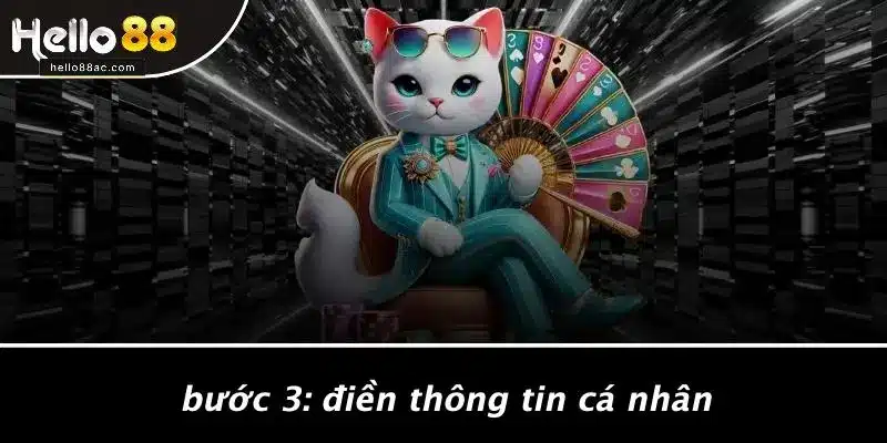 Bước 3: Điền Thông Tin Cá Nhân