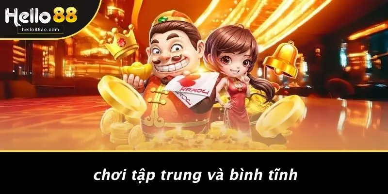 Chơi Tập Trung Và Bình Tĩnh