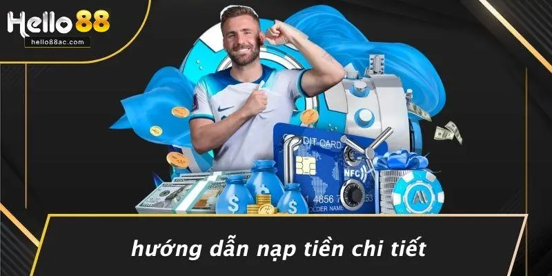 Hướng Dẫn Nạp Tiền Chi Tiết