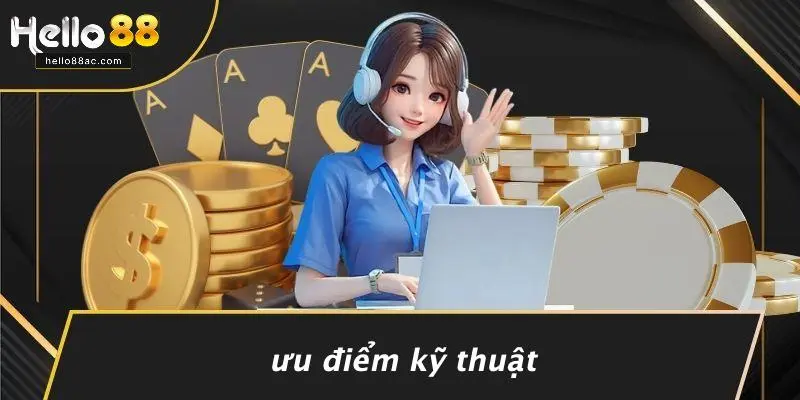 Ưu Điểm Kỹ Thuật
